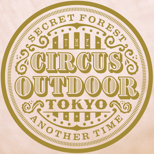 Circusoutdoor TOKYO