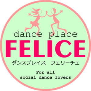 ダンスプレイス　フェリーチェ