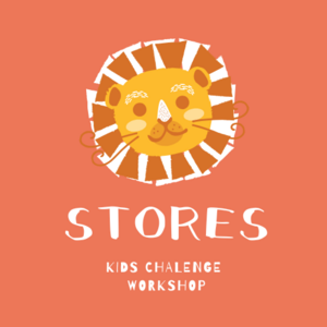 キッズチャレンジワークショップ STORES