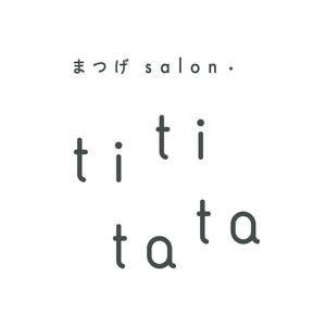 まつげsalon・tititata 