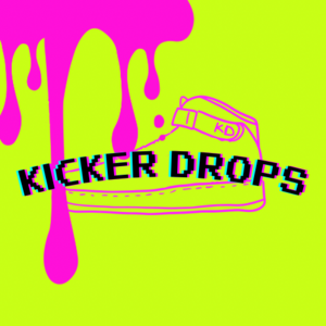 KICKER DROPS