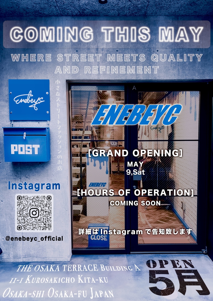 ENEBEYC 店舗 プレオープン @ Osaka