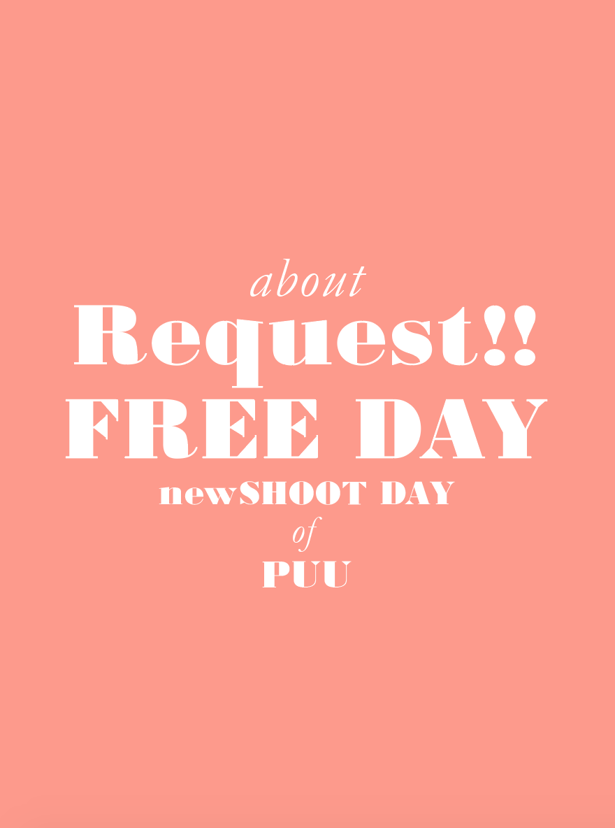 Request!! FREE DAY.