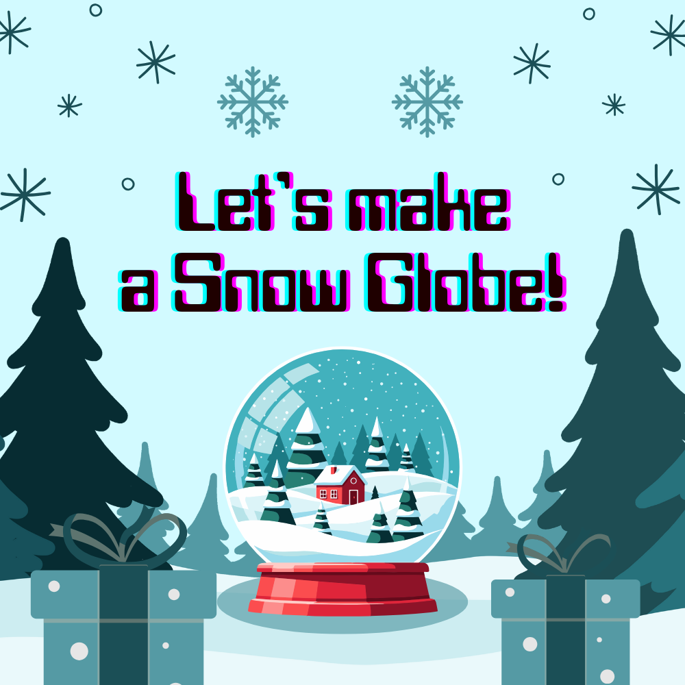 スノードームを作ろう！【3歳～小学生】