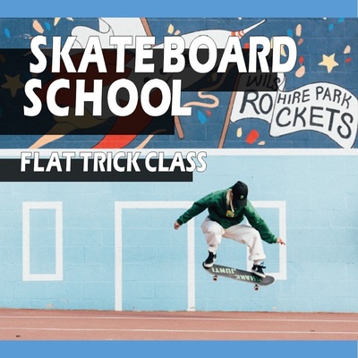 【ムラスポスケボースクール】南大阪エリア堺鉄砲町店　フラットトリック入門