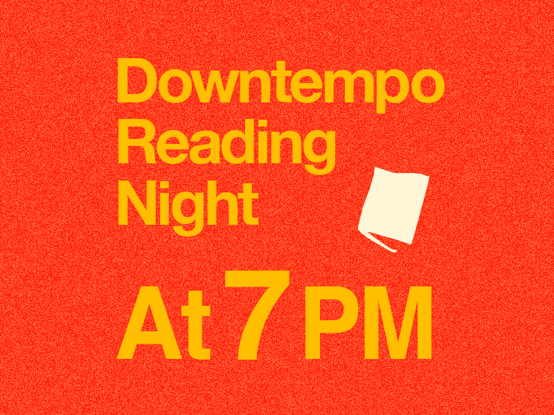 Downtempo Reading Night｜2026.07.23
