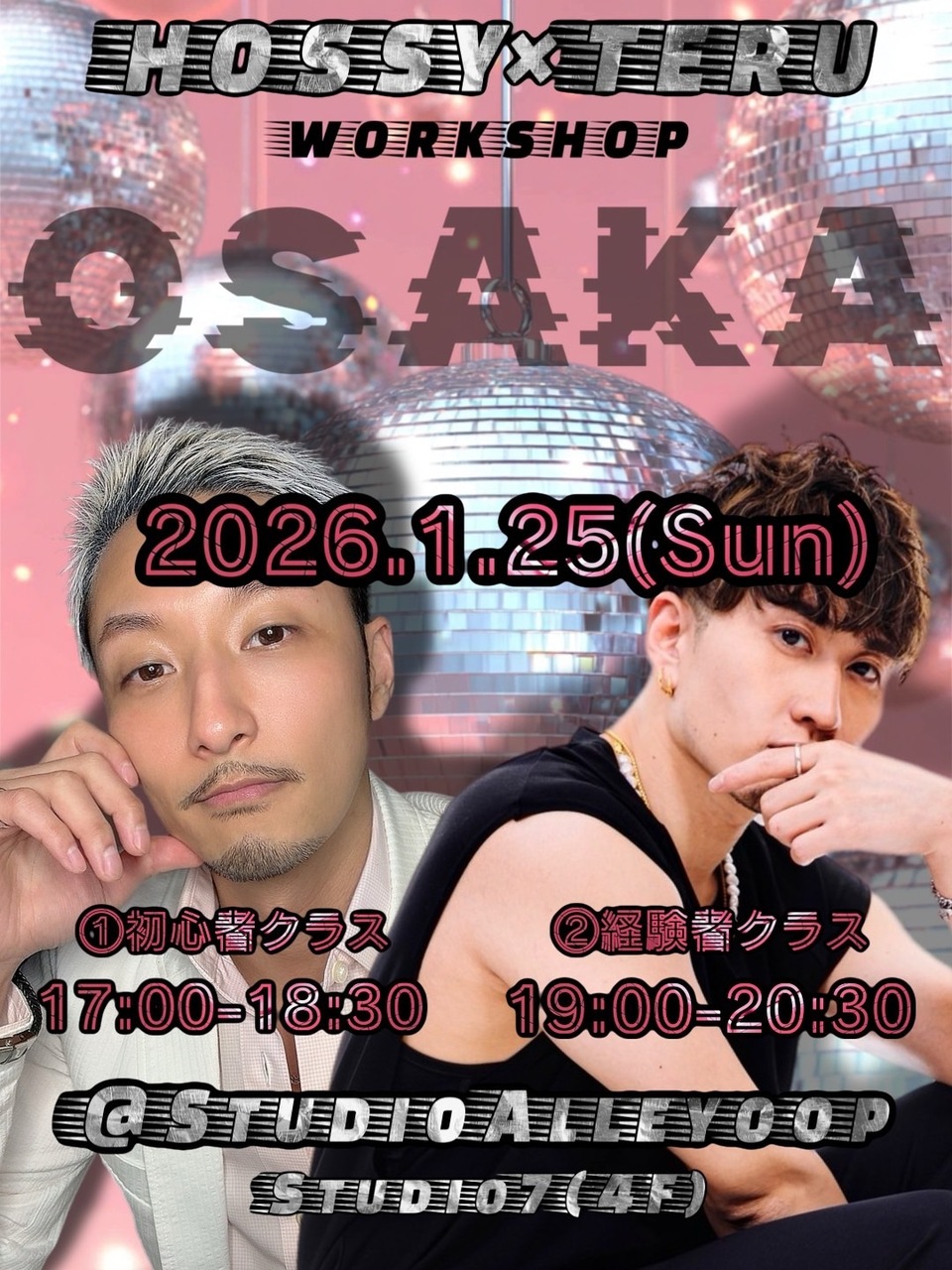 1/25(日)HOSSY & TERU DANCE WS vol.15🔰17:00-❤️🔥19:00-