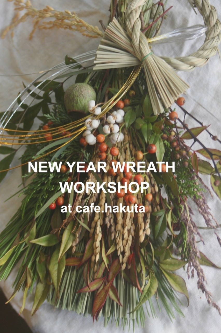 12/15 newyear workshop at cafe•hakuta