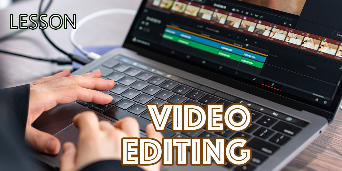 動画編集コース　レッスンご予約
