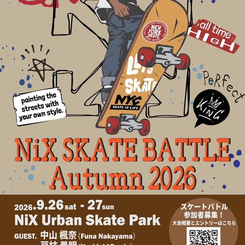 スケートボード【引越しのため早期処分予定】 NiX SKATE BATLLE2026】超初心者スケートボード体験会